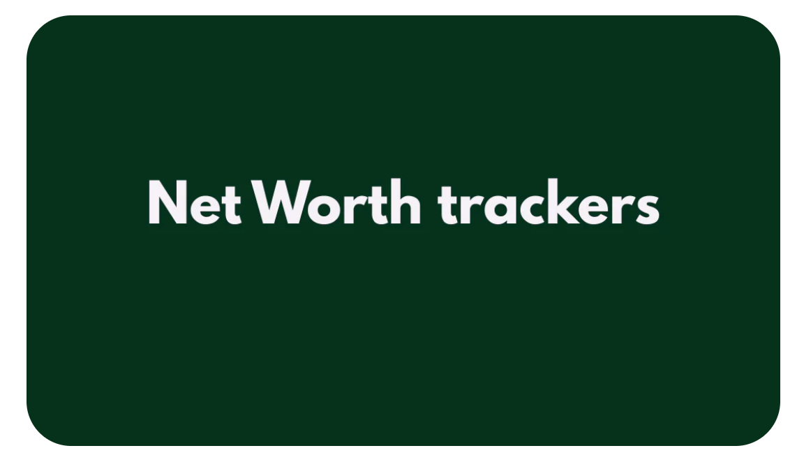 Net Worth Trackers